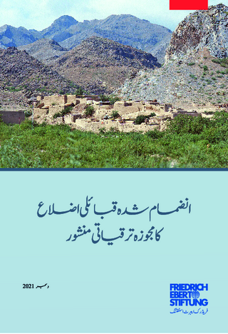 [Proposed manifesto for the development of newly merged tribal districts of Khyber Pakhtunkhwa]